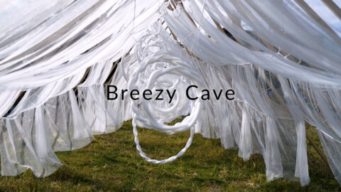 2024 / Breezy Cave 「そよ風の洞窟」